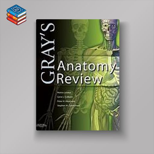 Gray’s Anatomy Review (Original PDF from Publisher)