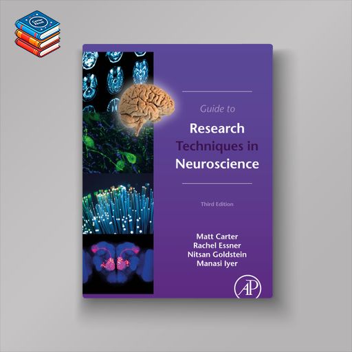 Guide to Research Techniques in Neuroscience