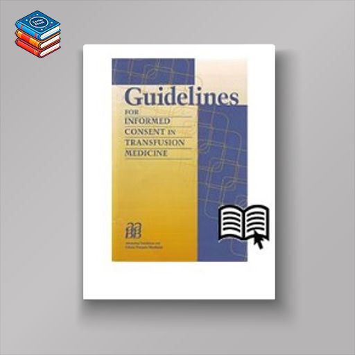 Guidelines for Informed Consent in Transfusion Medicine (Original PDF from Publisher)