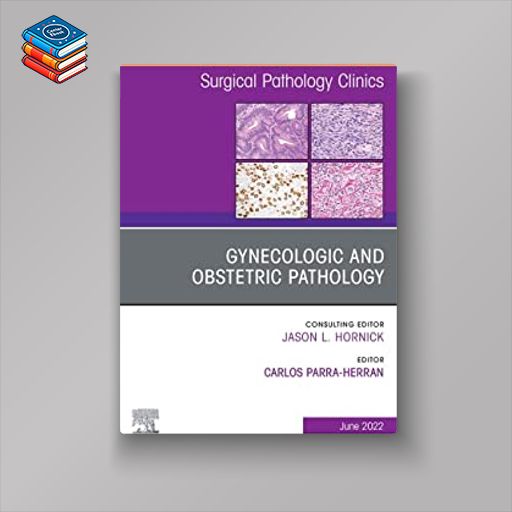 Gynecologic and Obstetric Pathology