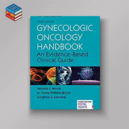 Gynecologic Oncology Handbook: An Evidence-Based Clinical Guide