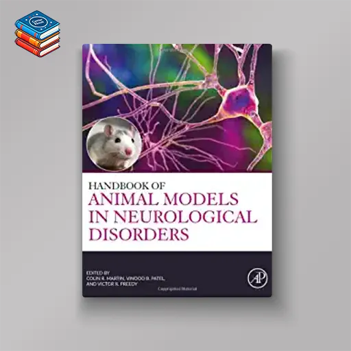 Handbook of Animal Models in Neurological Disorders (Original PDF from Publisher)