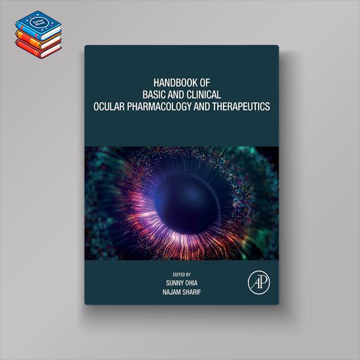 Handbook of Basic and Clinical Ocular Pharmacology and Therapeutics (EPUB)