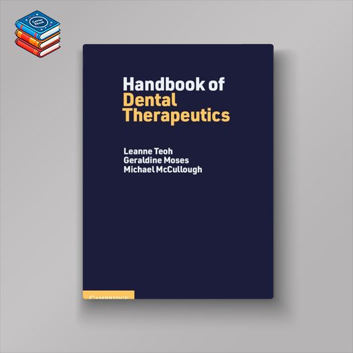 Handbook of Dental Therapeutics (Original PDF from Publisher)