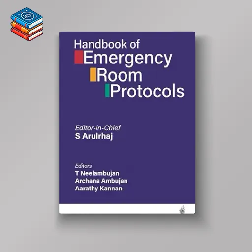 Handbook of Emergency Room Protocols (Original PDF from Publisher)