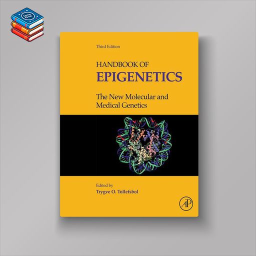 Handbook of Epigenetics: The New Molecular and Medical Genetics