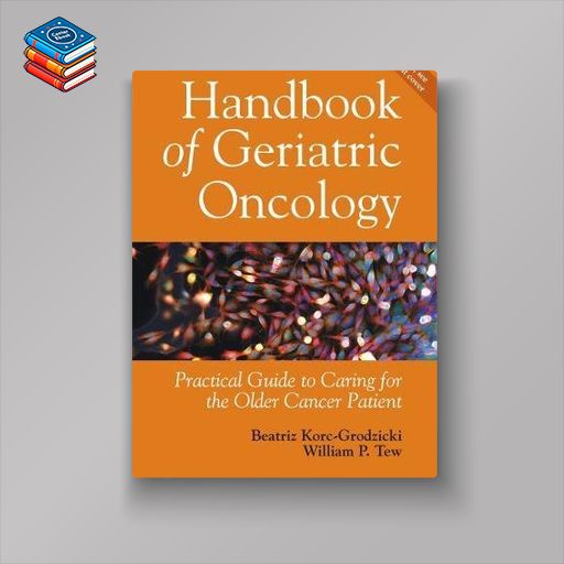 Handbook of Geriatric Oncology (EPUB)