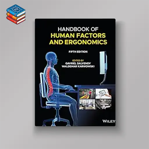 Handbook of Human Factors and Ergonomics