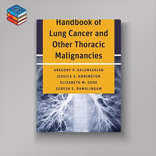 Handbook of Lung Cancer and Other Thoracic Malignancies (EPUB)