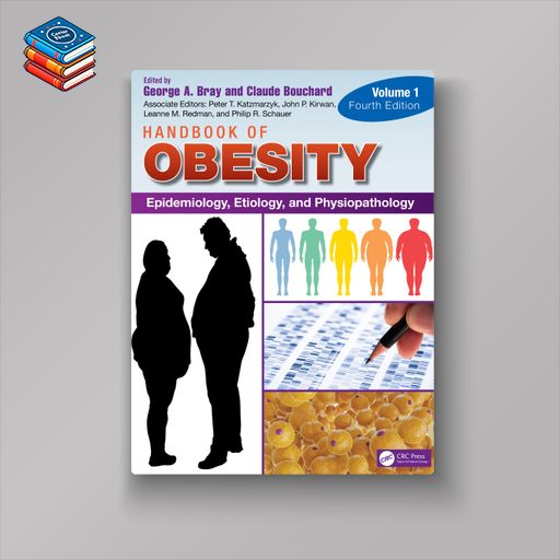 Handbook of Obesity – Volume 1: Epidemiology