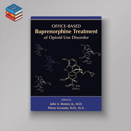 Handbook of Office-Based Buprenorphine Treatment of Opioid Dependence