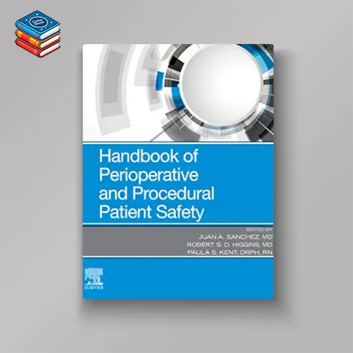 Handbook of Perioperative and Procedural Patient Safety (EPUB)