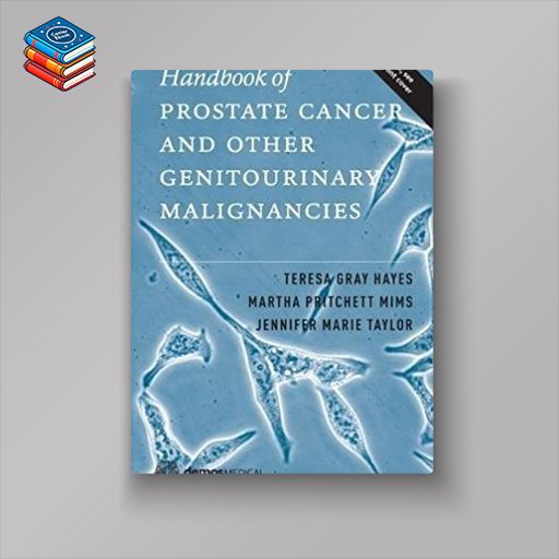 Handbook of Prostate Cancer and Other Genitourinary Malignancies (PDF)