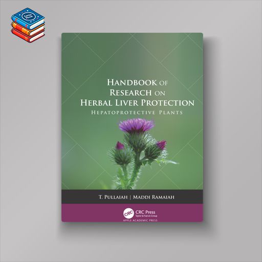 Handbook of Research on Herbal Liver Protection: Hepatoprotective Plants (EPUB)