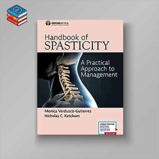 Handbook of Spasticity: A Practical Approach to Management (Original PDF from Publisher)