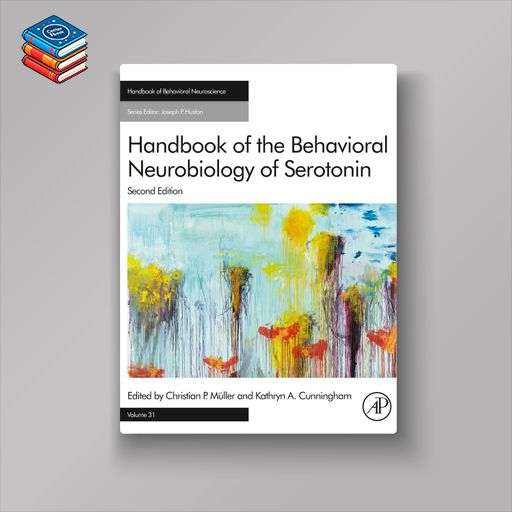 Handbook of the Behavioral Neurobiology of Serotonin