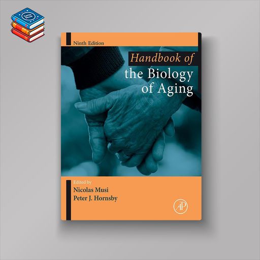 Handbook of the Biology of Aging