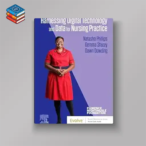 Harnessing Digital Technology and Data for Nursing Practice (Evolve Student Resource) (True PDF from Publisher)