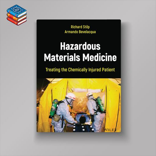 Hazardous Materials Medicine: Treating the Chemically Injured Patient (EPUB)