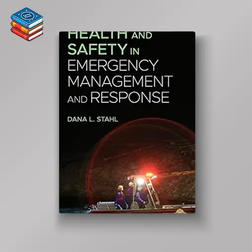 Health and Safety in Emergency Management and Response (EPUB)