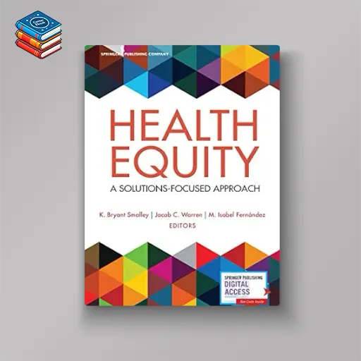 Health Equity: A Solutions-Focused Approach (EPUB)