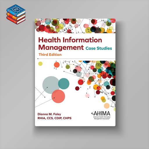 Health Information Management Case Studies