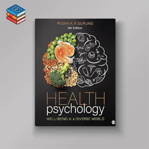 Health Psychology: Well-Being in a Diverse World