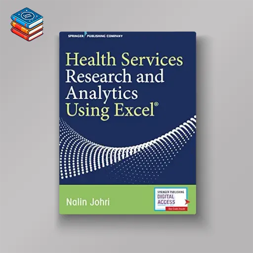 Health Services Research and Analytics Using Excel (EPUB)