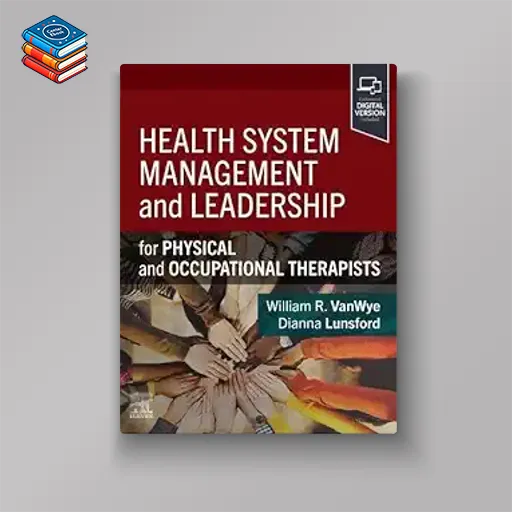 Health System Management and Leadership: for Physical and Occupational Therapists (EPUB)