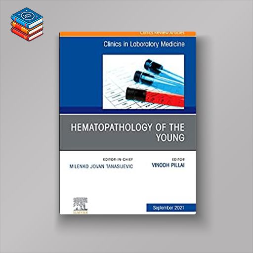 Hematopathology of the Young