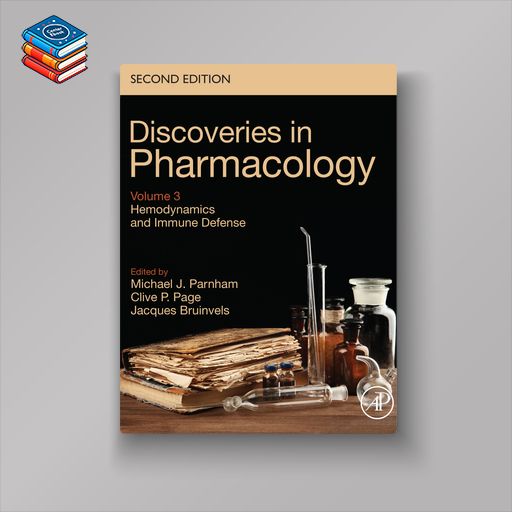 Hemodynamics and Immune Defense: Discoveries in Pharmacology