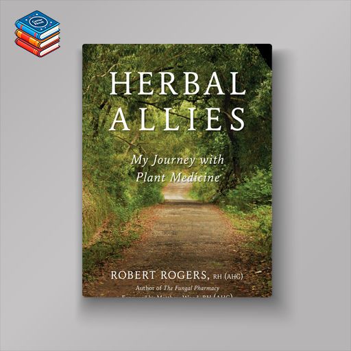 Herbal Allies: My Journey with Plant Medicine (EPUB)