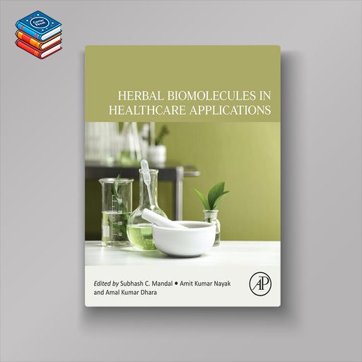 Herbal Biomolecules in Healthcare Applications (EPUB)