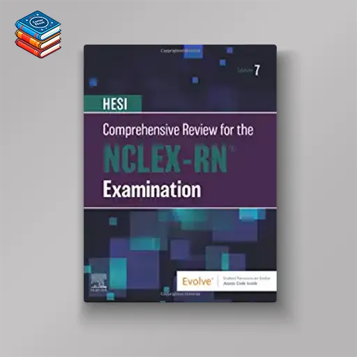 HESI Comprehensive Review for the NCLEX-RN® Examination