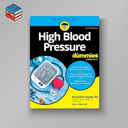 High Blood Pressure For Dummies