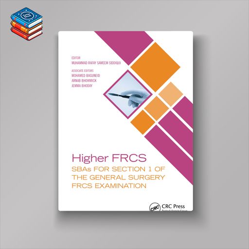 Higher FRCS: SBAs for Section 1 of the General Surgery FRCS Examination (EPUB)