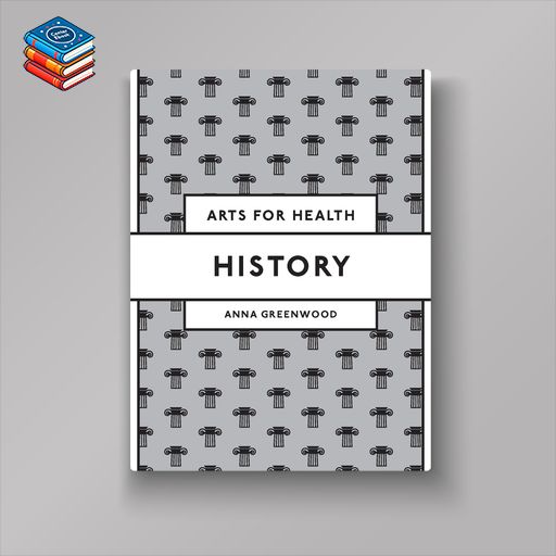 History (Arts for Health) (Original PDF from Publisher)