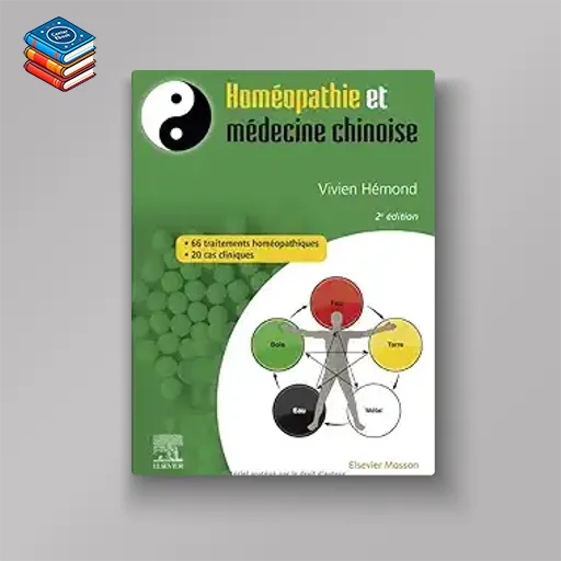 Homéopathie et médecine chinoise (French Edition)