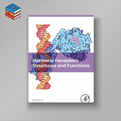 Hormone Receptors: Structures and Functions