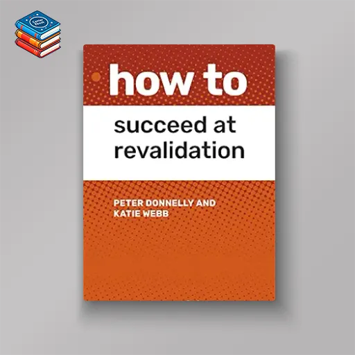 How to Succeed at Revalidation (EPUB)