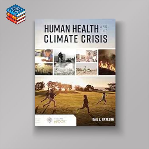 Human Health and the Climate Crisis (Original PDF from Publisher)