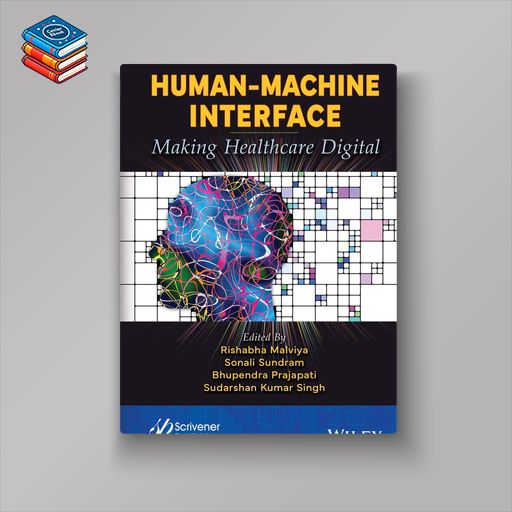 Human-Machine Interface: Making Healthcare Digital (EPUB)