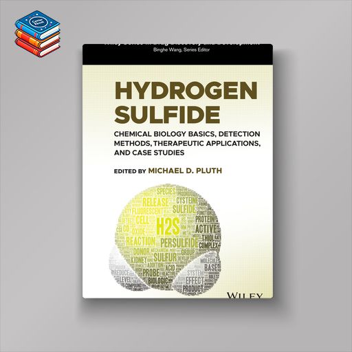 Hydrogen Sulfide: Chemical Biology Basics