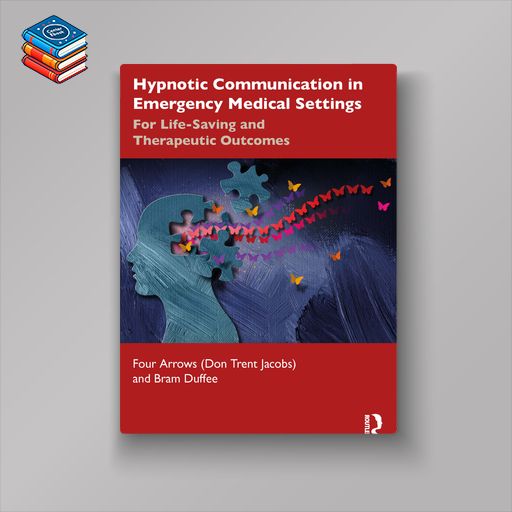 Hypnotic Communication in Emergency Medical Settings (EPUB)