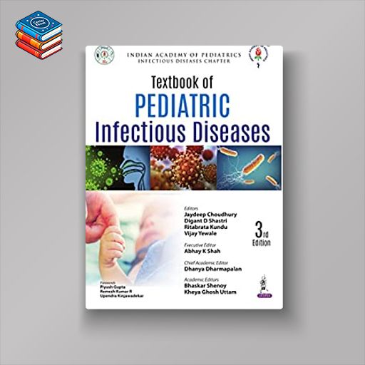 IAP Textbook of Pediatric Infectious Diseases