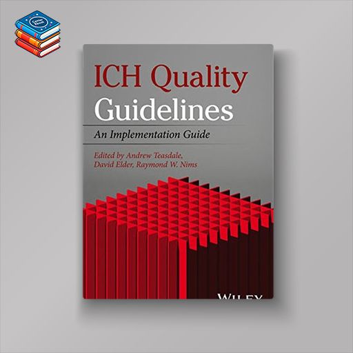 ICH Quality Guidelines: An Implementation Guide (EPUB)