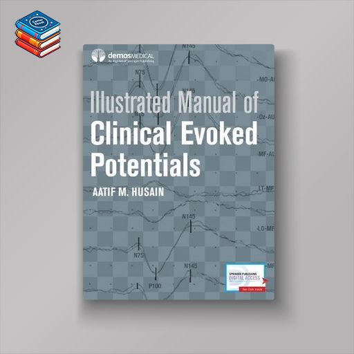 Illustrated Manual of Clinical Evoked Potentials (EPUB)