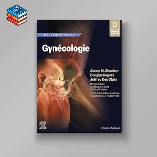 Imagerie médicale: Gynécologie (French Edition) (True PDF)