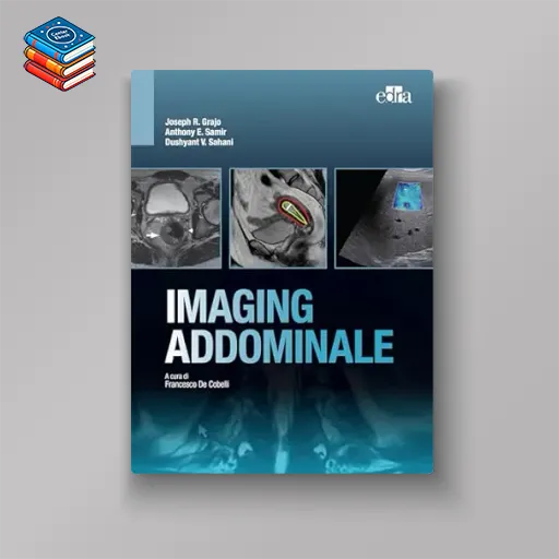 Imaging addominale (Italian Edition) (azw3+ePub+Converted PDF)