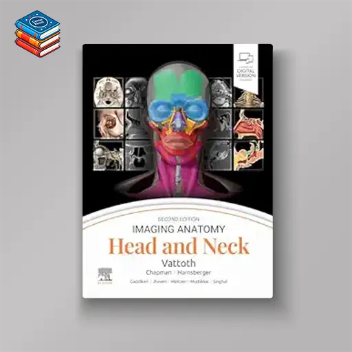 Imaging Anatomy: Head and Neck